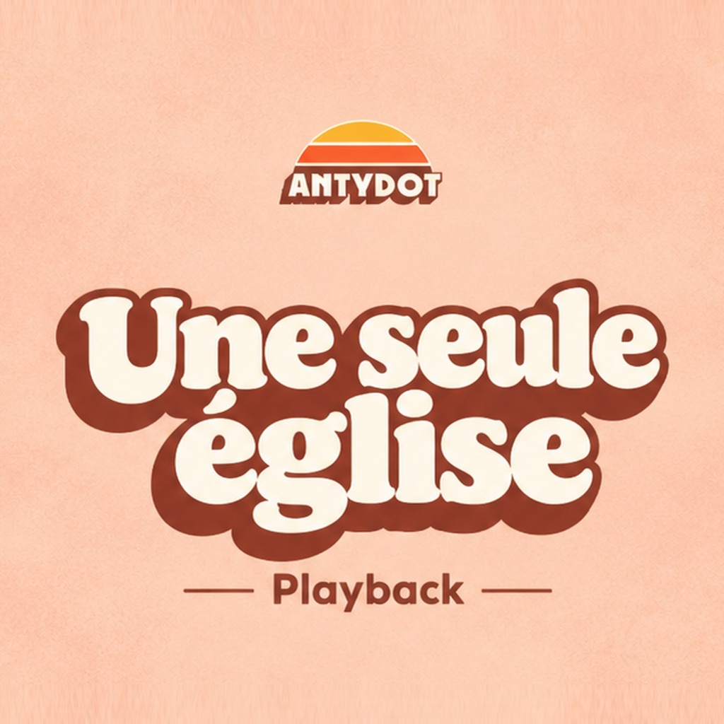 Playback | Une seule église