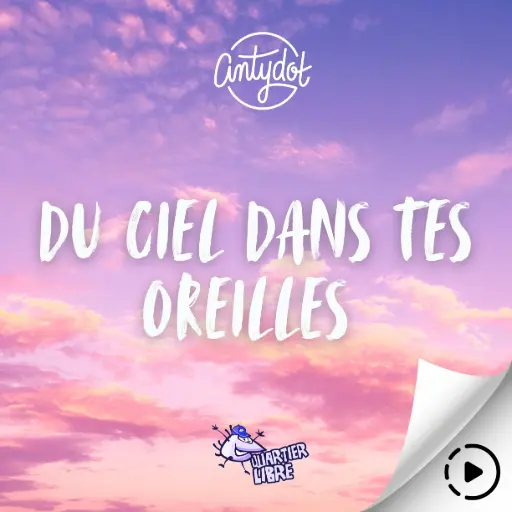 Playback I Du ciel dans tes oreilles 